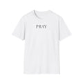 PRAY Minimalist Tee — Simple Christian Prayer Shirt