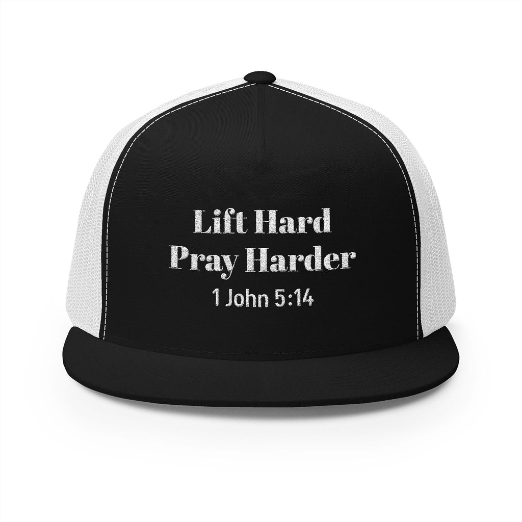Trucker Hat - Lift Hard Pray Harder (1 John 5:14) Embroidered Mesh Cap
