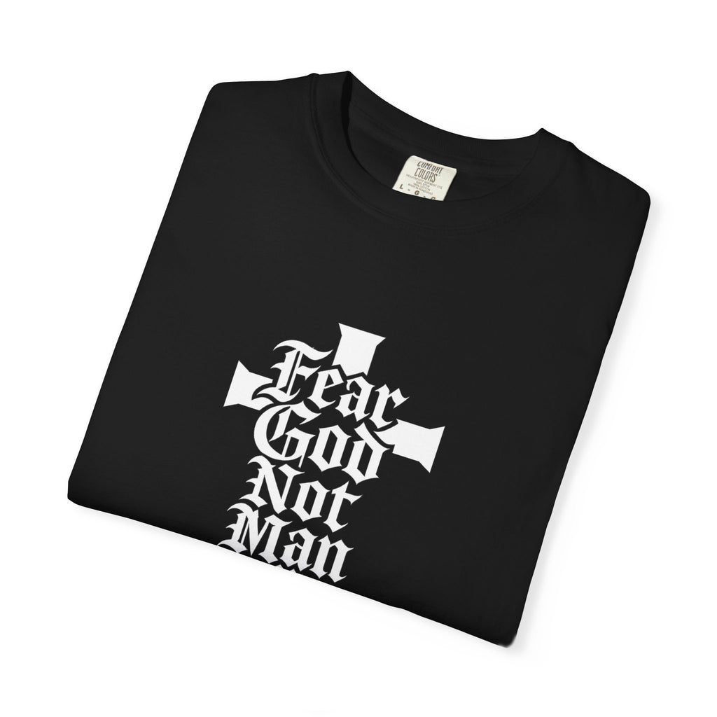 Fear God Not Man T-Shirt
